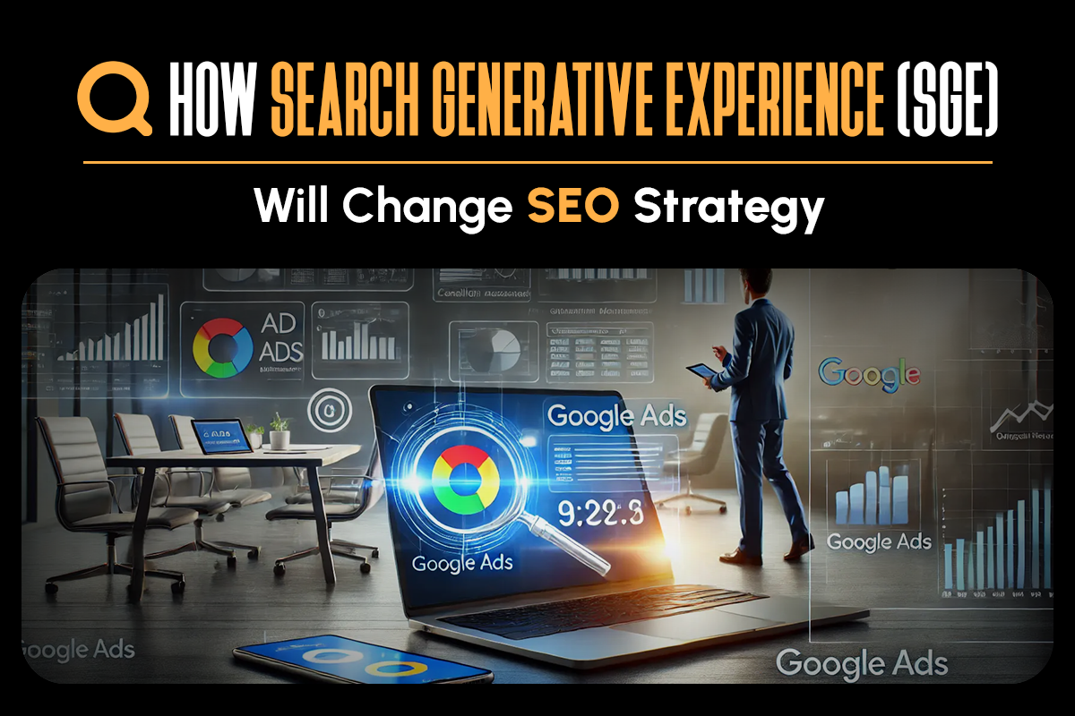 How-Search-Generative-Experience-(SGE)-Will-Change-SEO-Strategy